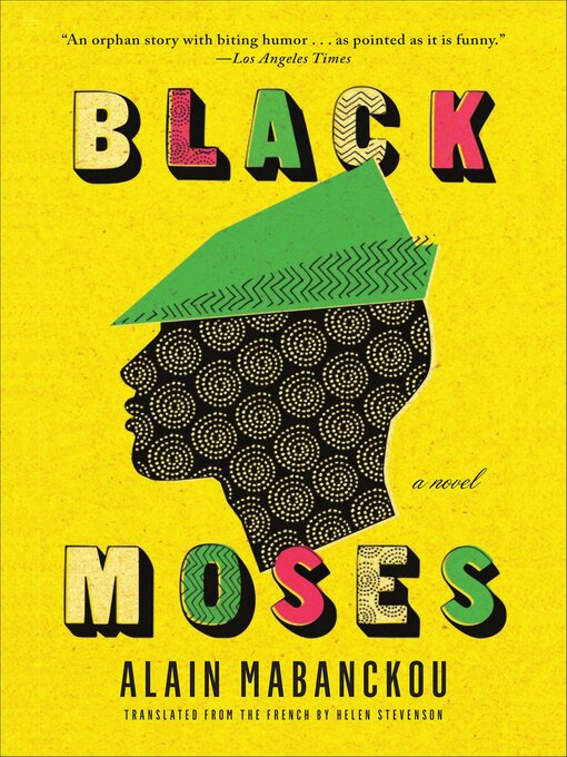 Title details for Black Moses by Alain Mabanckou - Wait list
